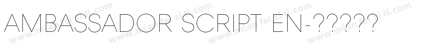 Ambassador Script En字体转换
